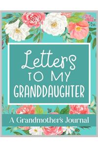 Letters To My Granddaughter A Grandmother's Journal