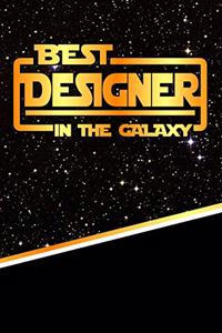 The Best Designer in the Galaxy