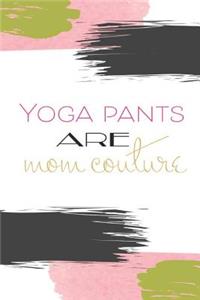 Yoga Pants are Mom Couture