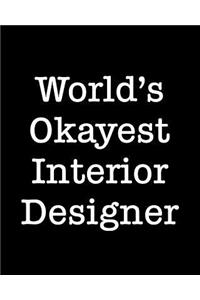 World's Okayest Interior Designer