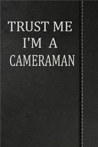 Trust Me I'm a Cameraman