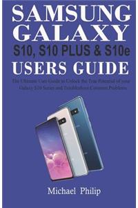 Samsung Galaxy S10, S10 Plus & S1oe Users Guide