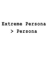 Extreme Persona > Persona