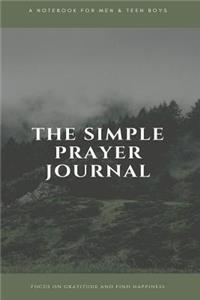 The Simple Prayer Journal