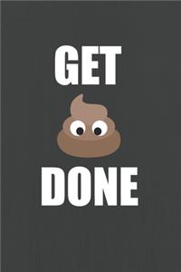 Get done
