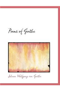 Poems of Goethe