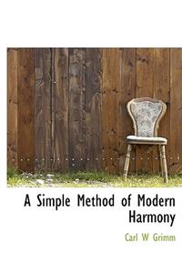 A Simple Method of Modern Harmony