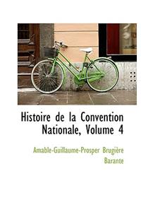 Histoire de La Convention Nationale, Volume 4