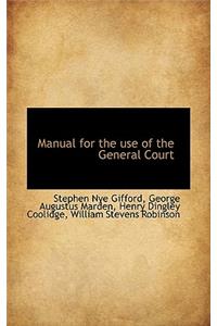 Manual for the Use of the General Court