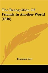 Recognition Of Friends In Another World (1840)