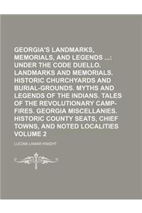 Georgia's Landmarks, Memorials, and Legends Volume 2