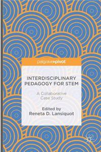 Interdisciplinary Pedagogy for Stem