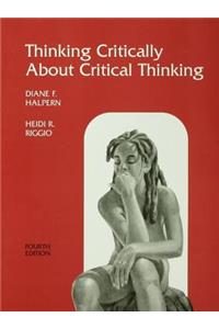 Thinking Critically about Critical Thinking