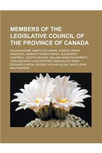 Members of the Legislative Council of the Province of Canada