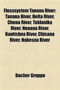 Flusssystem Tanana River