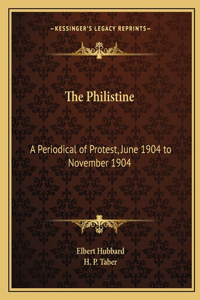 Philistine: A Periodical of Protest, June 1904 to November 1904