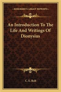 Introduction to the Life and Writings of Dionysius