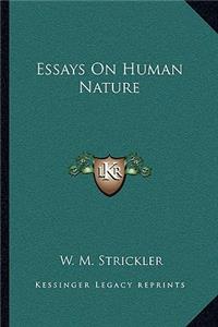 Essays on Human Nature