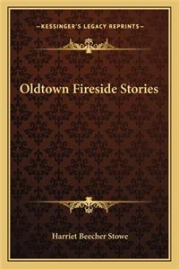 Oldtown Fireside Stories