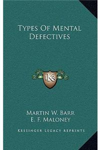 Types of Mental Defectives