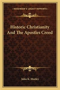 Historic Christianity and the Apostles Creed