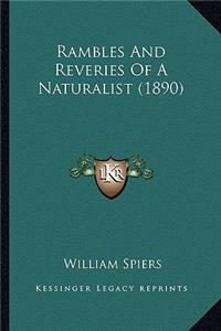 Rambles and Reveries of a Naturalist (1890)