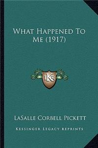 What Happened to Me (1917)