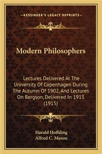 Modern Philosophers