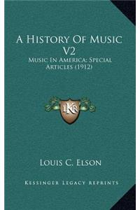 A History of Music V2