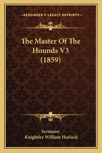 The Master Of The Hounds V3 (1859)