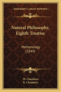 Natural Philosophy, Eighth Treatise