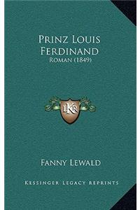 Prinz Louis Ferdinand