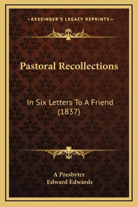 Pastoral Recollections