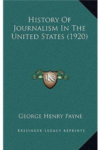 History Of Journalism In The United States (1920)