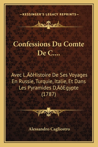 Confessions Du Comte De C....