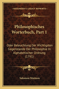 Philosophisches Worterbuch, Part 1