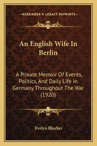 English Wife In Berlin