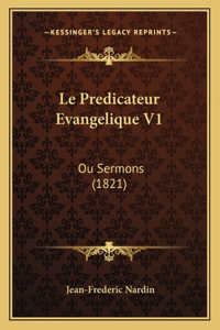 Le Predicateur Evangelique V1