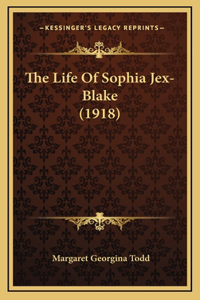 The Life Of Sophia Jex-Blake (1918)