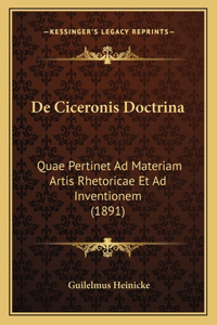 De Ciceronis Doctrina