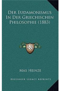 Der Eudamonismus In Der Griechischen Philosophie (1883)