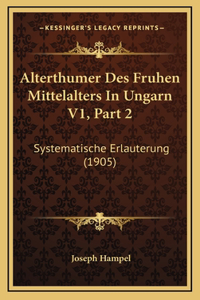 Alterthumer Des Fruhen Mittelalters In Ungarn V1, Part 2