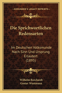 Die Sprichwortlichen Redensarten