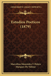 Estudios Poeticos (1879)