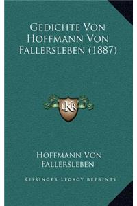 Gedichte Von Hoffmann Von Fallersleben (1887)