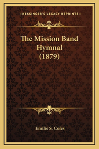The Mission Band Hymnal (1879)