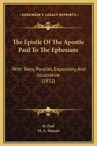 The Epistle Of The Apostle Paul To The Ephesians