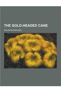 The Gold-Headed Cane