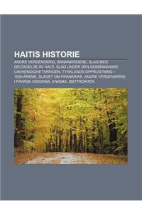 Haitis Historie: Andre Verdenskrig, Banankrigene, Slag Med Deltagelse AV Haiti, Slag Under Den Dominikanske Uavhengighetskrigen