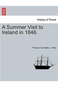 A Summer Visit to Ireland in 1846.
